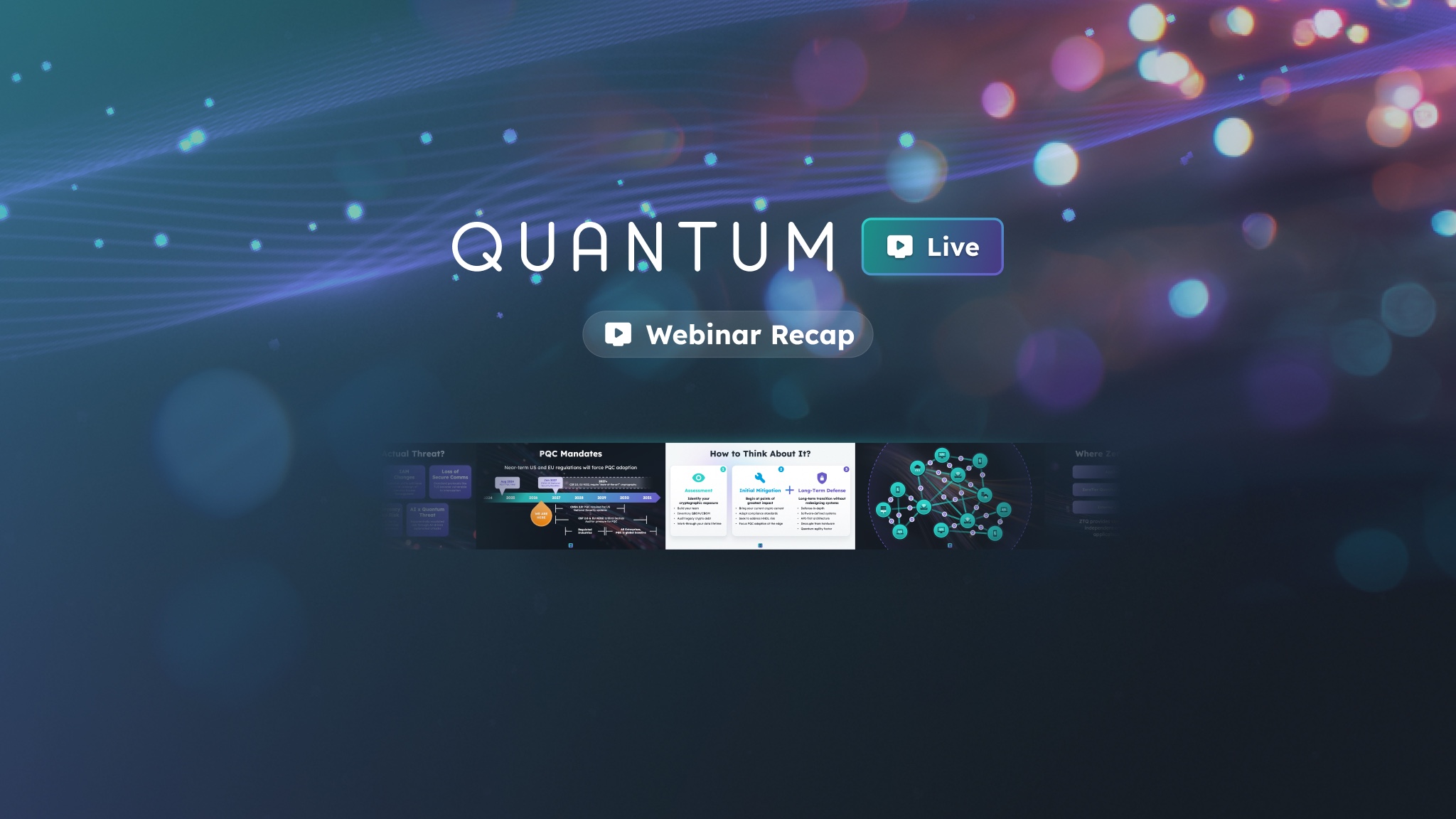 A slide featuring the words "Quantum Live" with a button and webpage that depicts a webinar on the topic of quantum computing.