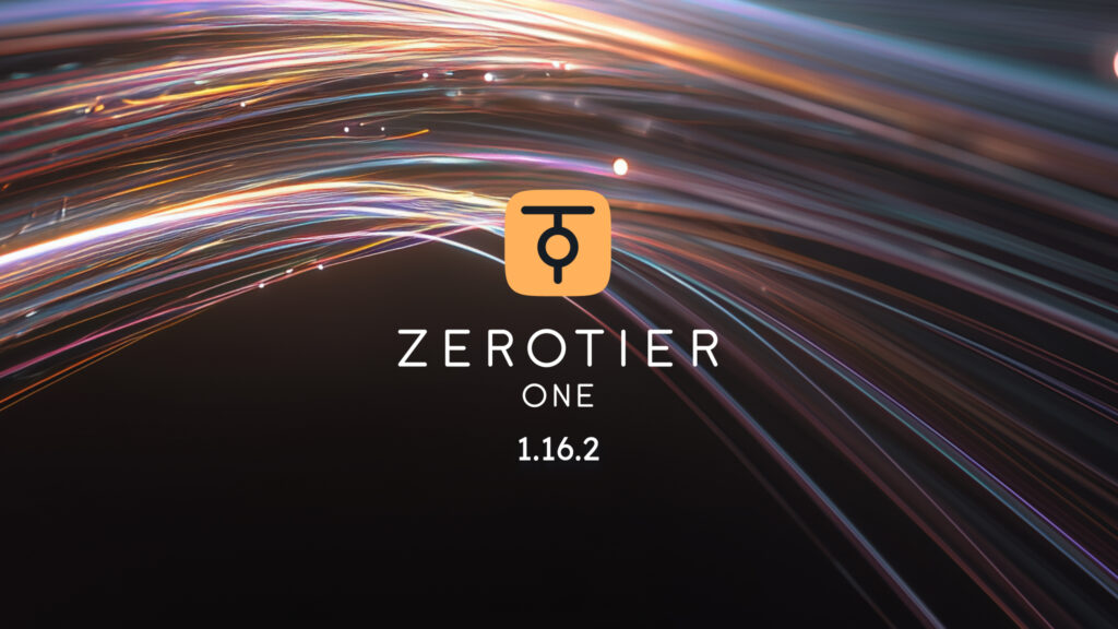 The ZeroTier logo in centered with the words "ZeroTier One 1.16.2 Release" below and connection fibers in the background to signify the latest release.